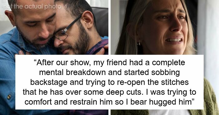 Straight Guy Bearhugs Male Friend Having Mental Breakdown, GF Accuses Him Of Cheating, He’s Shocked