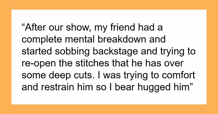Straight Guy Bearhugs Male Friend Having Mental Breakdown, GF Accuses Him Of Cheating, He’s Shocked