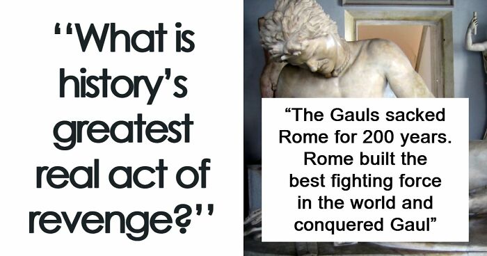 31 Historical Acts Of Revenge So Brutal, People Are Still Talking About Them Today