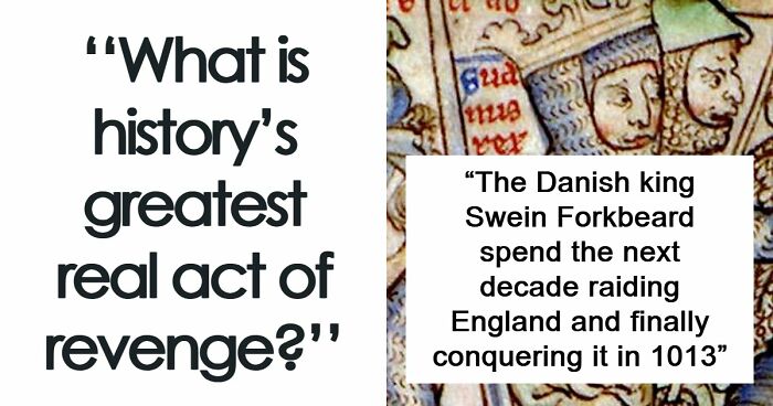 31 Historical Acts Of Revenge So Brutal, People Are Still Talking About Them Today