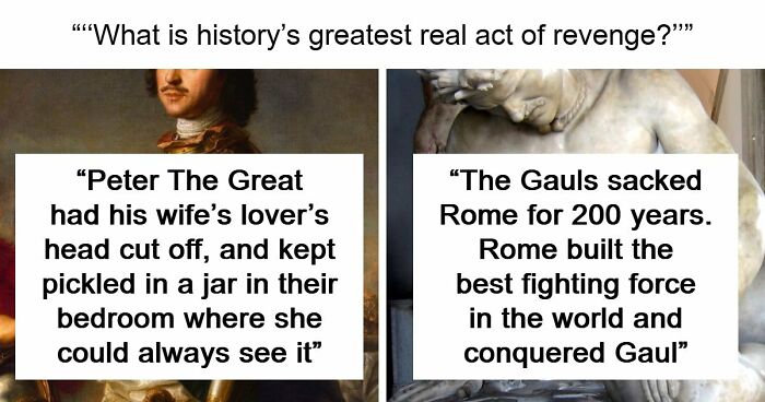 31 Historical Acts Of Revenge So Brutal, People Are Still Talking About Them Today