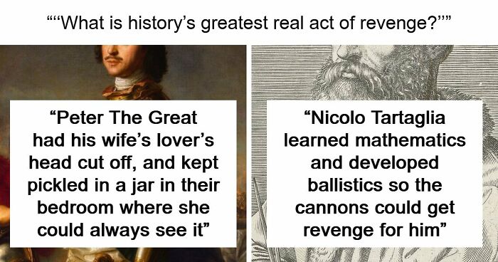 31 Historical Acts Of Revenge So Brutal, People Are Still Talking About Them Today