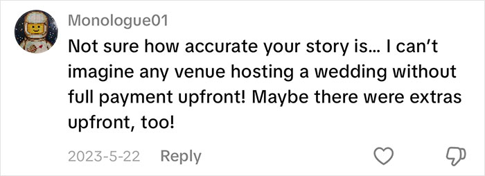 A comment questioning the story's accuracy about a wedding venue without upfront payment after the bride cheated with the best man.