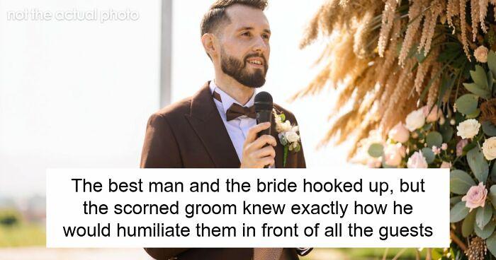 Bride Cheats With Best Man, Groom Says Nothing Until He Has A Microphone And Room Full Of Witnesses