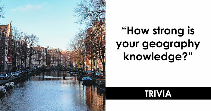 “How Strong Is Your Geography?”: Guess 22 Capital Cities From Two Clues & Find Out