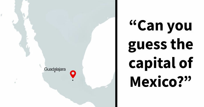 “Is Your Geography IQ Above Average?”: Name 18 World Capitals From Their Borderless Maps