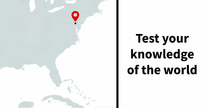 “Is Your Geography IQ Above Average?”: Name 18 World Capitals From Their Borderless Maps