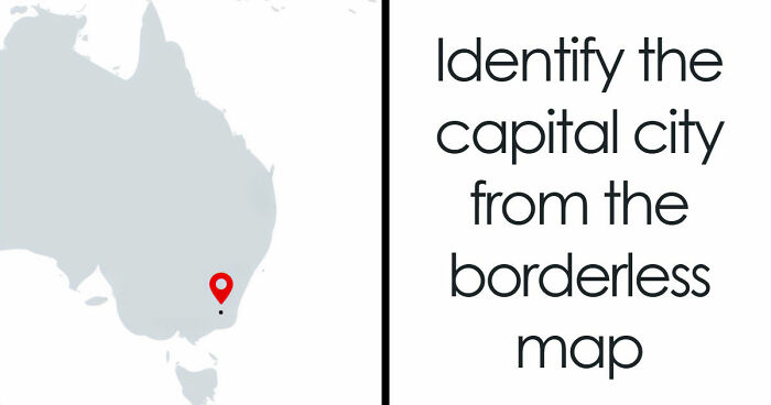 “Is Your Geography IQ Above Average?”: Name 18 World Capitals From Their Borderless Maps