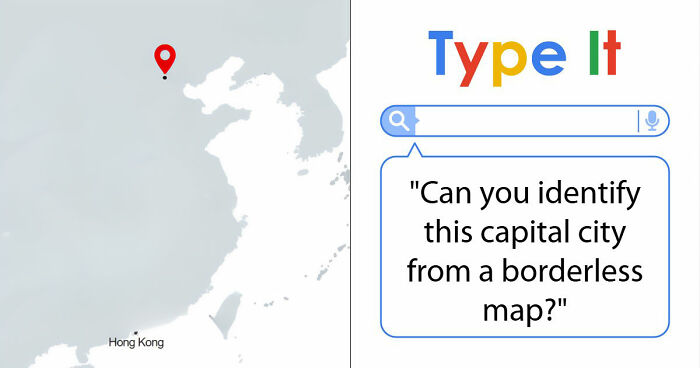 “Is Your Geography IQ Above Average?”: Name 18 World Capitals From Their Borderless Maps