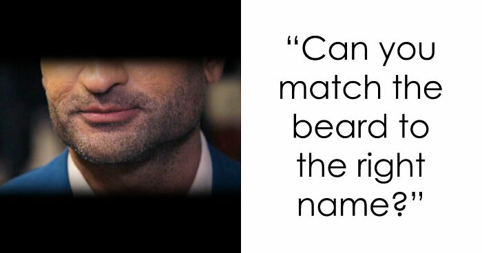 Test Your Facial Recognition Skills & Identify 21 Celebrities Just From Their Beards