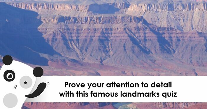“Geography Experts, This One’s For You”: Name 20 Landmarks From Their Zoomed-In Images
