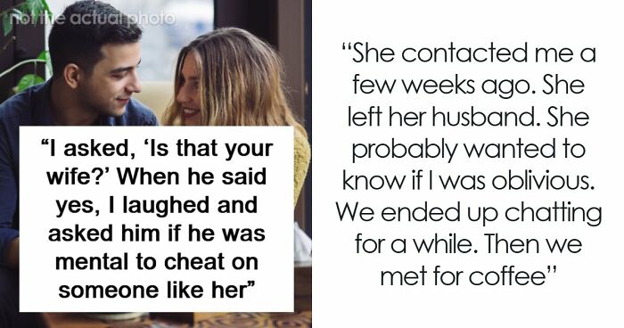 Guy Tells Wife’s Affair Partner Is A Complete Idiot, But Not For The Reason Everyone Expected
