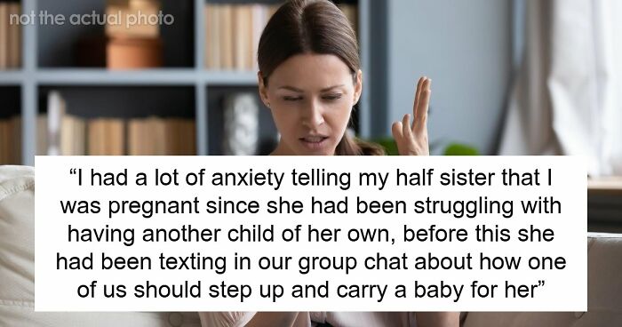 Half-Sister Claims Newborn Baby As Her Own, Actual Mom Responds By Cutting Contact
