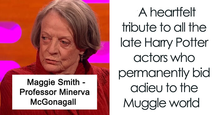 A Bit Of Magic For Potterheads As We Recall 25 Harry Potter Actors Who Passed “Beyond The Veil”