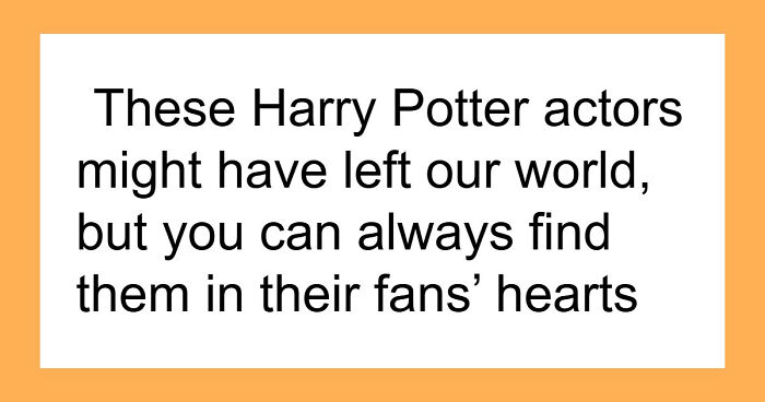 A Bit Of Magic For Potterheads As We Recall 25 Harry Potter Actors Who Passed “Beyond The Veil”