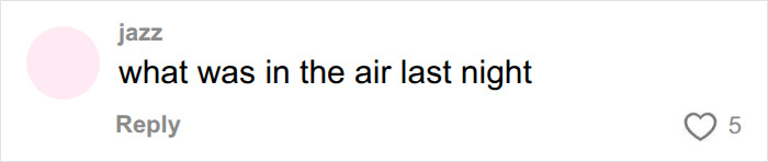 A brief comment wondering about the atmosphere the night Harry Styles collapsed onstage.
