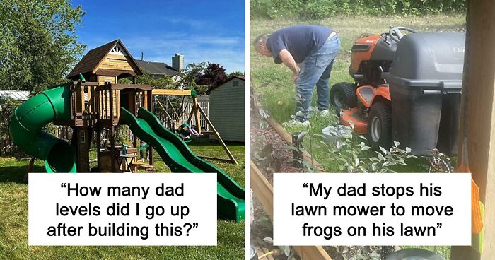 “My Dad, Ladies And Gentlemen”: 62 Amazing Fathers Who Are Exactly The Kind Of Parents The World Needs