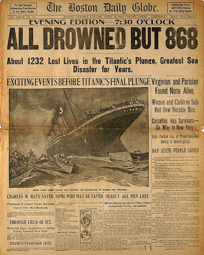 Historical newspaper headlines: The Boston Daily Globe reports on the Titanic's plunge, a great sea disaster with lost lives.