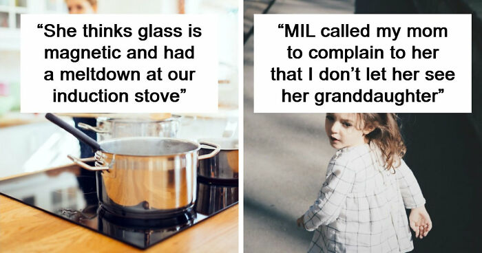 Evil MILs Are Doing What They Do Best And We Know It From These 18 Stories