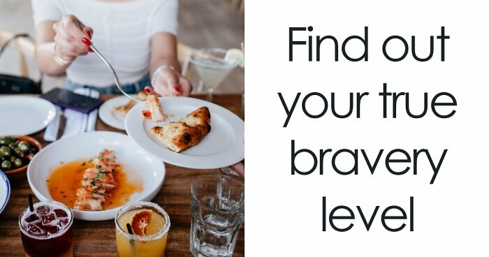 “How Brave Are You Really?”: 27 Questions To Reveal Your True Courage Level