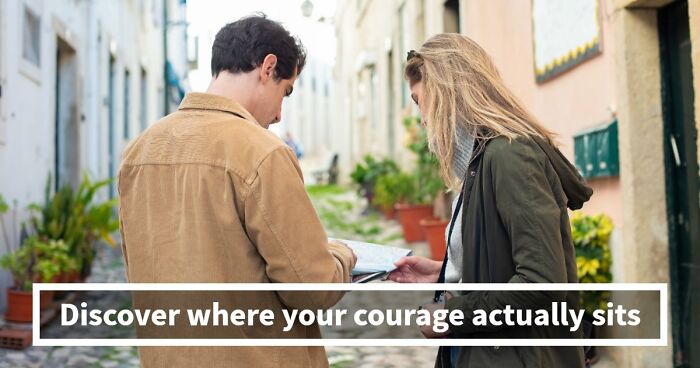 “How Brave Are You Really?”: 27 Questions To Reveal Your True Courage Level