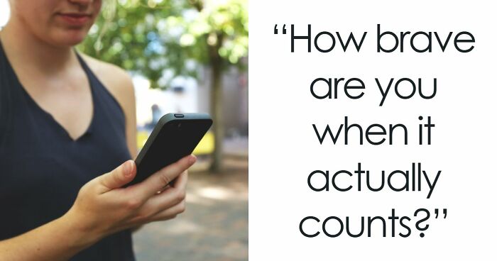 “How Brave Are You Really?”: 27 Questions To Reveal Your True Courage Level