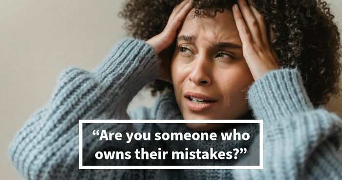 “How Do You Handle Being Wrong?”: This 27-Question Quiz Has The Answer