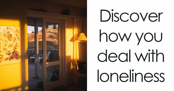 “Are You Actually Comfortable Being Alone?”: Take This 27-Question Quiz To Find Out
