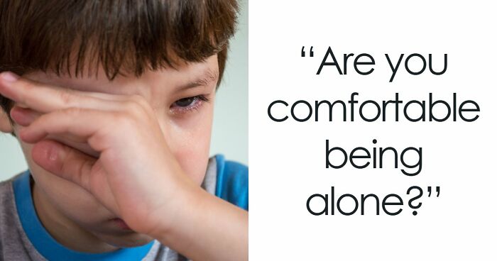 “Are You Actually Comfortable Being Alone?”: Take This 27-Question Quiz To Find Out