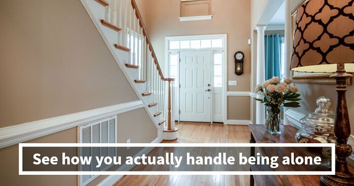 “Are You Actually Comfortable Being Alone?”: Take This 27-Question Quiz To Find Out