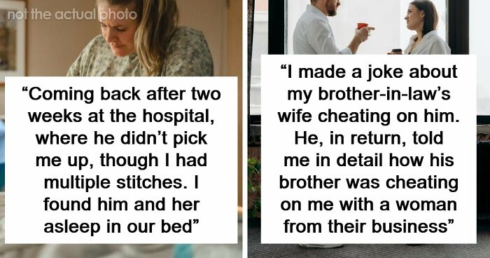 “Mistress Sent Me A Music Video”: 56 Wild Stories Of People Getting Busted For Their Infidelity