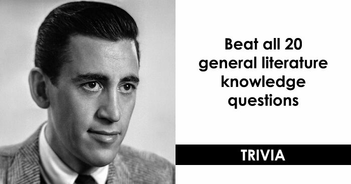 “How Well-Read Are You?”: Prove Yourself By Acing This 20-Question Literature Quiz