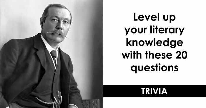 “How Well-Read Are You?”: Prove Yourself By Acing This 20-Question Literature Quiz