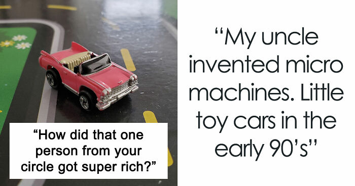 79 Stories Of How People Got Rich In Ways That Seemed Impossible Until They Worked