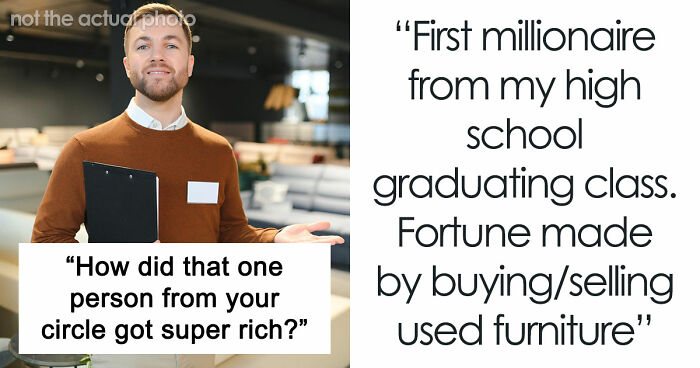 79 Stories Of How People Got Rich In Ways That Seemed Impossible Until They Worked