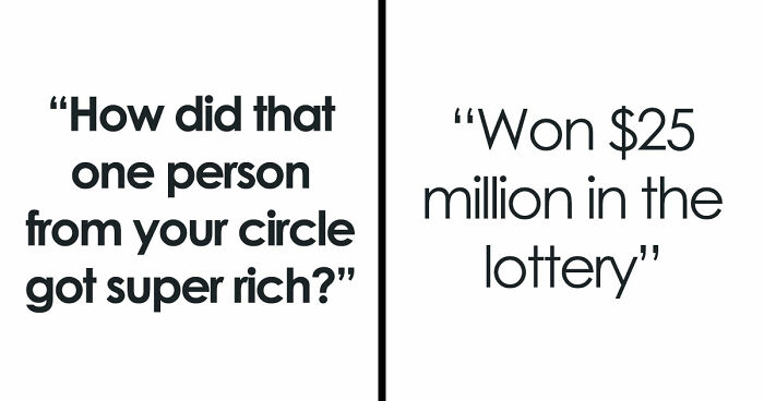 79 Stories Of How People Got Rich In Ways That Seemed Impossible Until They Worked