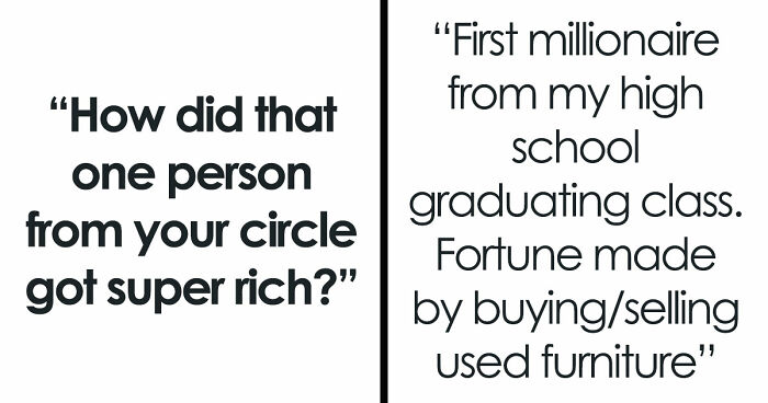 79 Stories Of How People Got Rich In Ways That Seemed Impossible Until They Worked