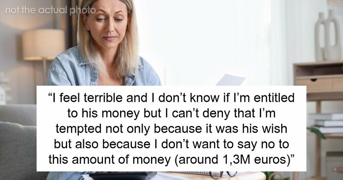 Woman Refuses Terminally Ill Ex’s Final Wish, Later Learns He Left Her His Apartment And €1.3M