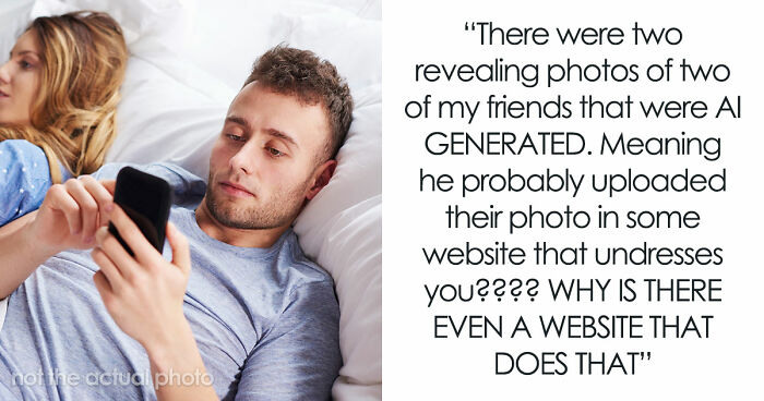Few Months Into Marriage, 22YO Finds Creepy AI Pics Hubby Made Of Her Friends, He Plays Victim
