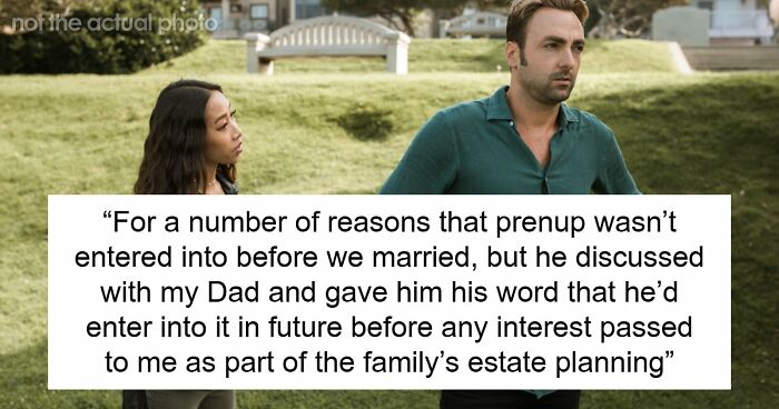 “Gave Him His Word”: Guy Won’t Sign Postnup Despite Keeping $900K House, Wife Loses It
