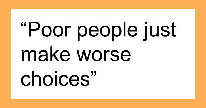 56 Ignorant Things Middle-Class People Say That They Need To Stop Immediately