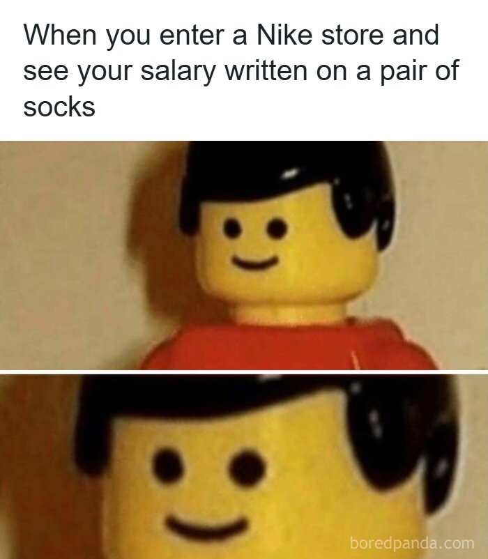 Lego figure meme about seeing salary written on a pair of Nike socks