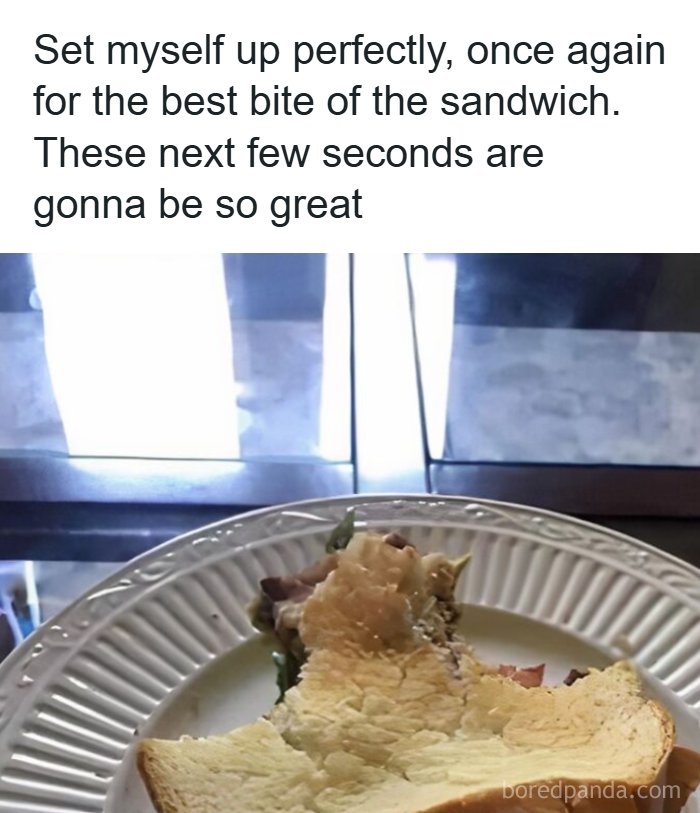 Funny meme about setting up for the best bite of a sandwich