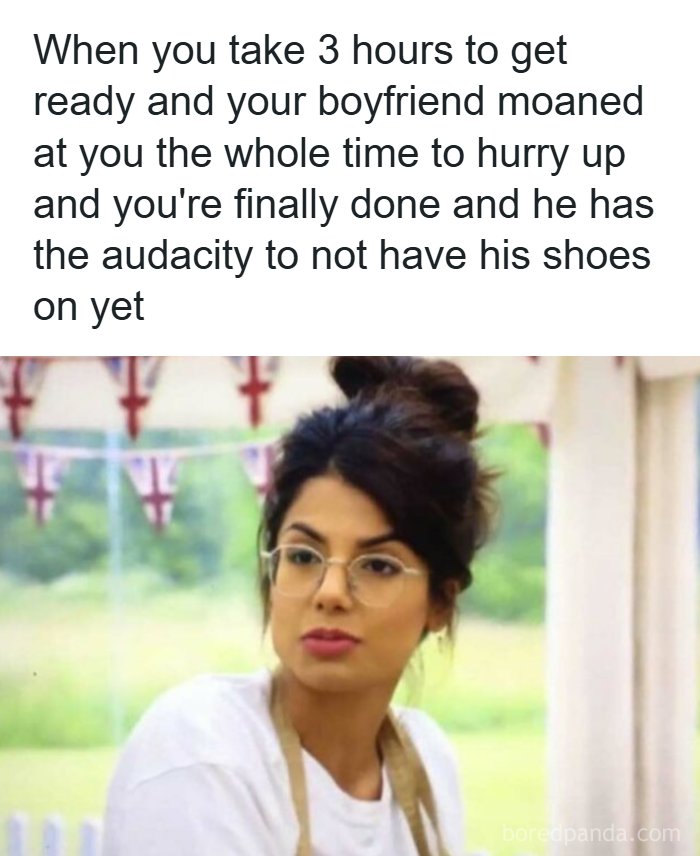 Humorous meme about boyfriend rushing and not wearing shoes when partner takes three hours