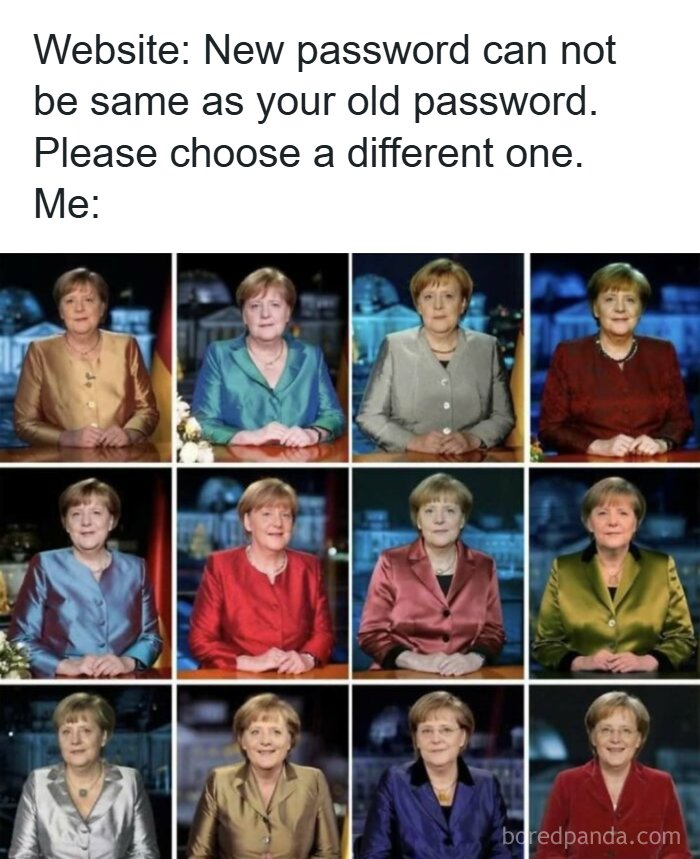 Meme showing repeated images of a woman humorously illustrating password change frustration