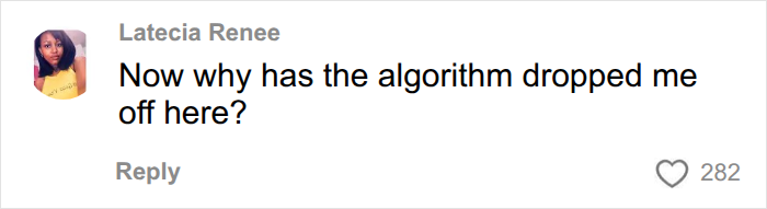 Comment about algorithm dropping off related to boyfriend detail Comment about algorithm dropping off related to boyfriend detail
