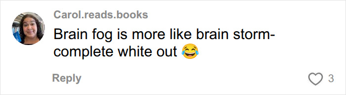User describes brain fog as complete brain storm white out User describes brain fog as complete brain storm white out