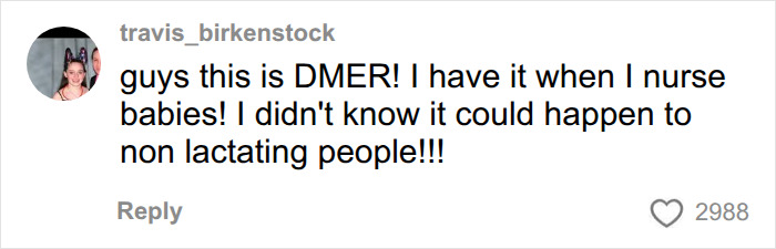 A social media comment from travis_birkenstock identifying the sadness trigger syndrome as D-MER and noting its occurrence in non-lactating people.