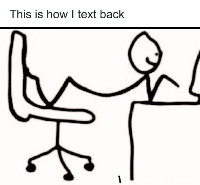Stick figure cartoon showing relaxed texting posture for random humor
