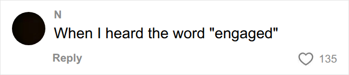 Comment reacting to the word engaged in relationship context Comment reacting to the word engaged in relationship context